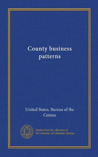 Beispielbild fr County business patterns zum Verkauf von SatelliteBooks