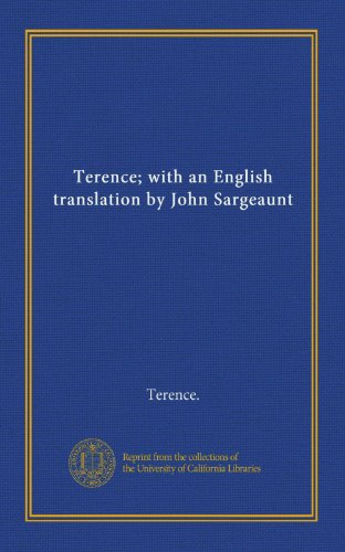 Terence; with an English translation by John Sargeaunt (9781125389201) by Terence., .