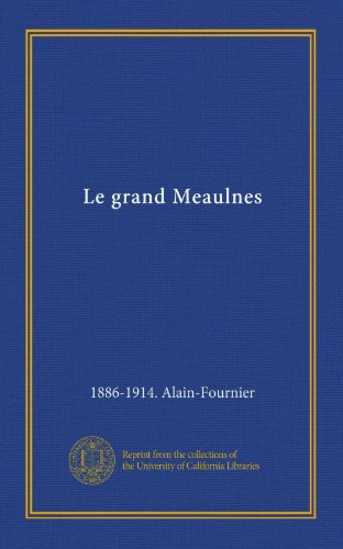 9781125395202: Le Grand Meaulnes