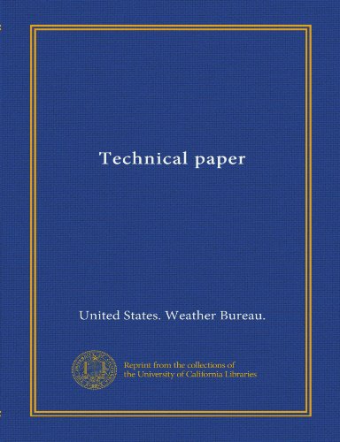 Technical paper (9781125471531) by United States. Weather Bureau., .