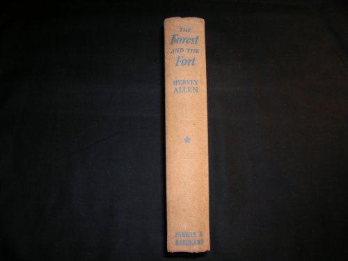 The Forest and the Fort (9781125537015) by Hervey Allen
