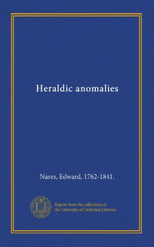 9781125558409: Heraldic anomalies