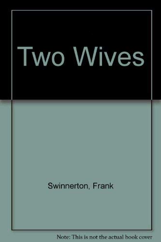 9781125580981: The two wives : a tale in four parts