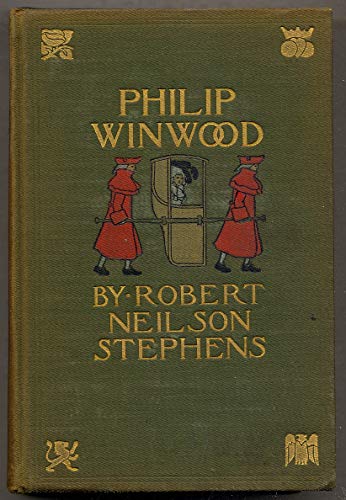 9781125587751: Philip Winwood: A Sketch of the Domestic History of an American Captain in the War of . . 1900 [Hardcover]