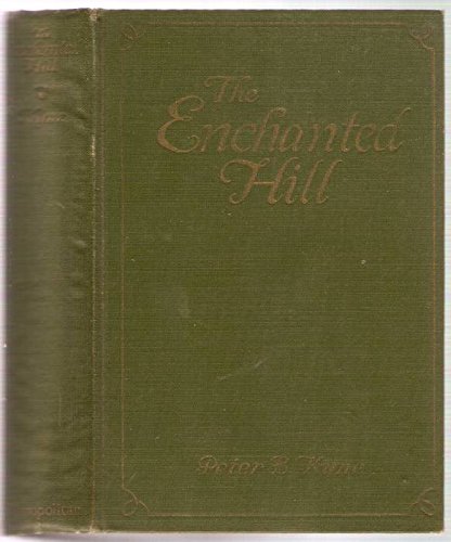 Stock image for The Enchanted Hill for sale by JR Books