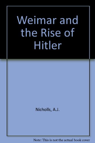 9781125623442: Weimar and the Rise of Hitler