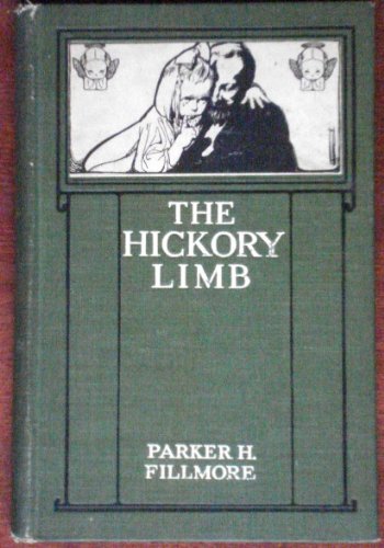 Imagen de archivo de The Hickory Limb a la venta por ThriftBooks-Dallas