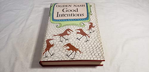 Good Intentions (9781125657645) by Nash, Ogden