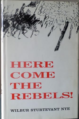 Beispielbild fr Here Come the Rebels! zum Verkauf von Saucony Book Shop