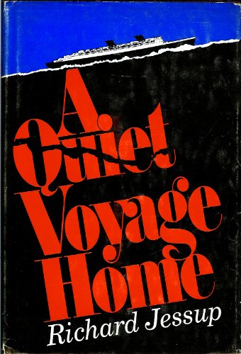 9781125695296: A Quiet Voyage Home; a Novel
