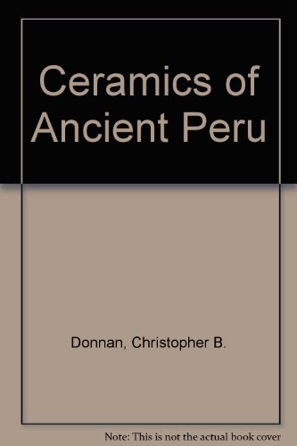 9781125736074: Ceramics of Ancient Peru