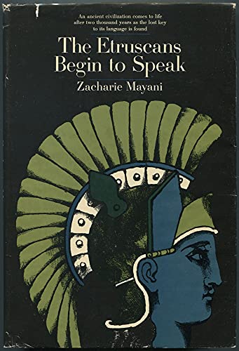 Stock image for The Etruscans Begin to Speak.; Translated from the French by Patrick Evans for sale by J. HOOD, BOOKSELLERS,    ABAA/ILAB