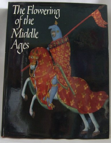 9781125789131: The Flowering of the Middle Ages