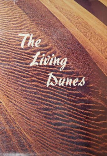 Beispielbild fr The living dunes zum Verkauf von Half Price Books Inc.