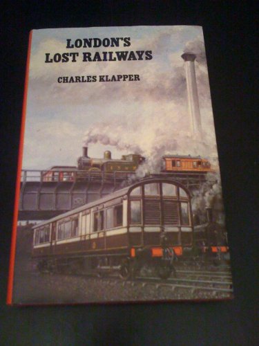 9781125869215: Londons Lost Railways