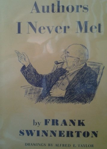 Authors I Never Met (9781125903810) by Swinnerton, Frank