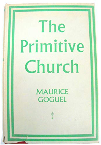 9781125911211: THE PRIMITIVE CHURCH