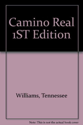 9781125914557: Camino Real 1ST Edition