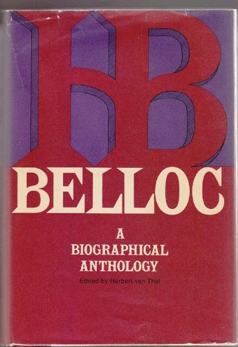 Stock image for Belloc: A Biographical Anthology for sale by Wonder Book
