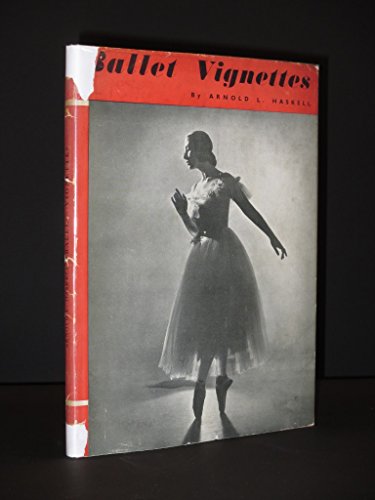 Ballet vignettes (9781125933244) by Haskell, Arnold