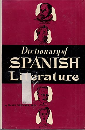 Dictionary of Spanish literature (Midcentury reference library) (9781125936085) by Newmark, Maxim