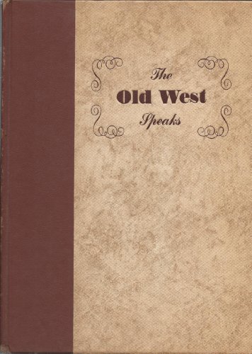 Stock image for The Old West Speaks for sale by Wonder Book