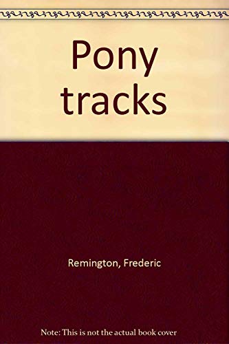Stock image for Pony Tracks for sale by Bookmans