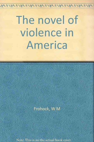 Stock image for The Novel of Violence in America for sale by Better World Books