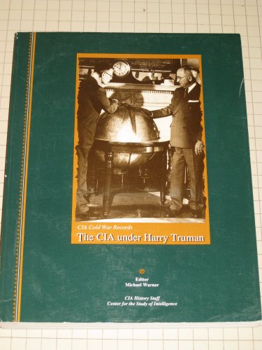 Stock image for The CIA Under Harry Truman for sale by DBookmahn's Used and Rare Military Books