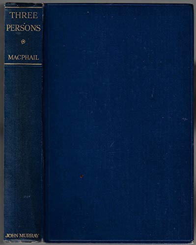 Imagen de archivo de Three Persons :T E Lawrence [Hardcover] MacPhail, Sir Andew a la venta por Backwood Books