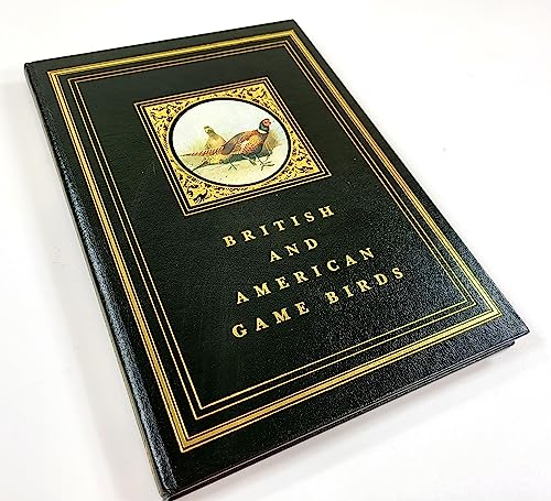 9781127050765: British & American Game Birds Limited Edition