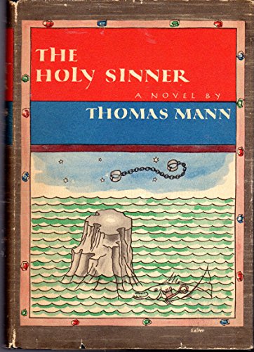 9781127052448: The HOLY SINNER. Translated from the German by H. T. Lowe-Porter.