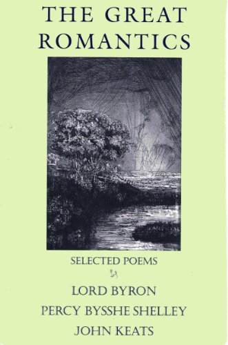 Imagen de archivo de The Great Romantics: Selected Poems a la venta por HPB-Diamond