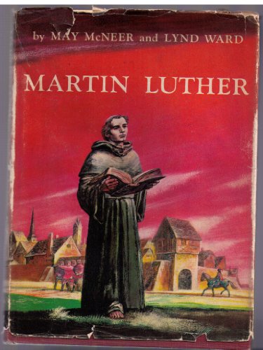 9781127273249: Martin Luther, by May McNeer and Lynd Ward