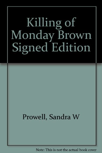 9781127365326: The Killing of Monday Brown (Signed)