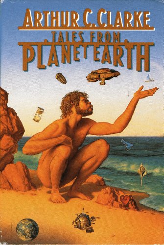 Tales from Planet Earth (9781127369058) by Arthur C. Clark