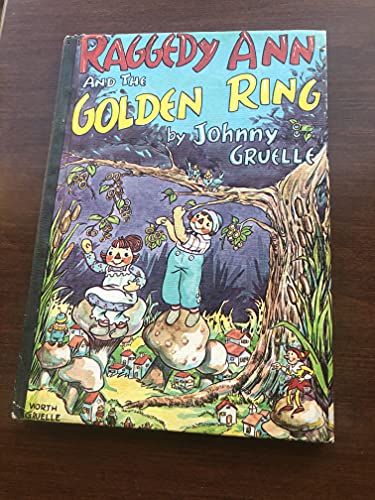 Stock image for Raggedy Ann and the Golden Ring for sale by Wonder Book