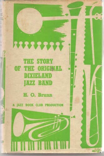9781127451333: THE STORY OF THE ORIGINAL DIXIELAND JAZZ BAND