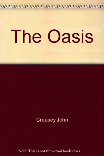 The Oasis (9781127452668) by Creasey, John