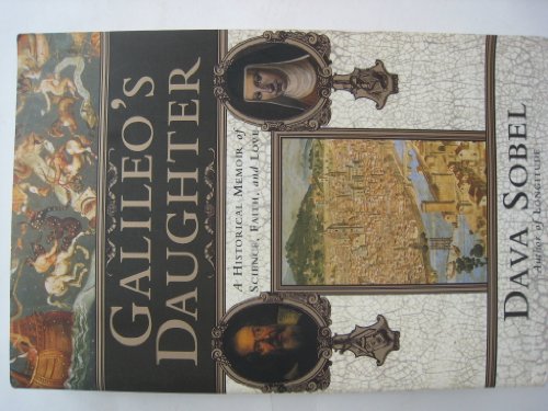 Stock image for Galileos Daughter a Historical Memoir Of for sale by Readers Cove Used Books & Gallery