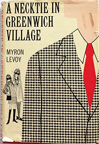 A necktie in Greenwich Village (9781127524211) by Levoy, Myron