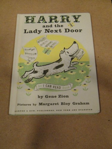 HARRY and the Lady Nexy Door (9781127528400) by Zion, Gene / Illust.by Margaret Bloy Graham