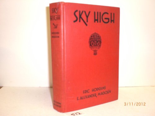 9781127529452: Sky high: the story of aviation