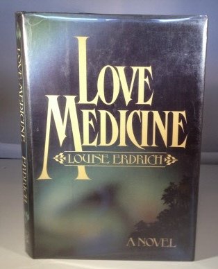 9781127530762: LOVE MEDICINE.