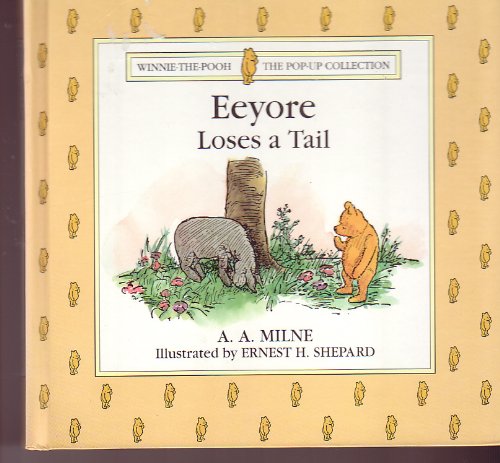 Stock image for Eeyore Loses A Tail - Winnie-the-Pooh (The Pop-up Collection) for sale by HPB-Ruby