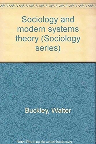 9781127551798: Sociology and modern systems theory (Sociology series)