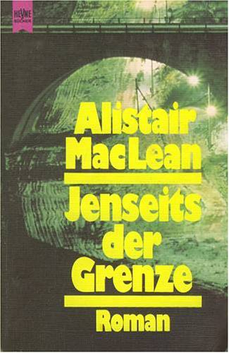 9781127554652: Jenseits der Grenze - MacLean, Alistair