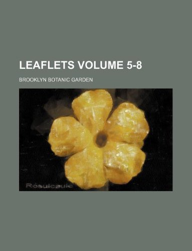 Leaflets Volume 5-8 (9781130016581) by Brooklyn Botanic Garden