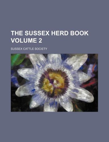 Stock image for The Sussex herd book Volume 2 for sale by Revaluation Books