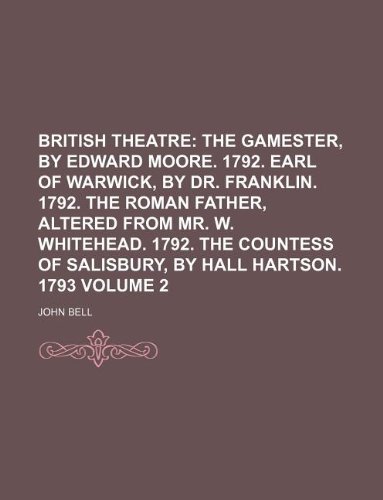 British Theatre Volume 2 (9781130034707) by John Bell